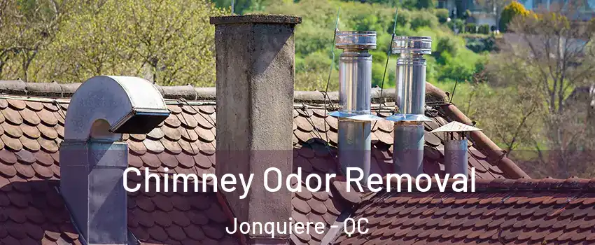  Chimney Odor Removal Jonquiere - QC