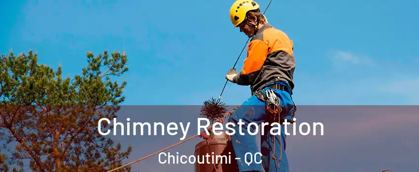  Chimney Restoration Chicoutimi - QC