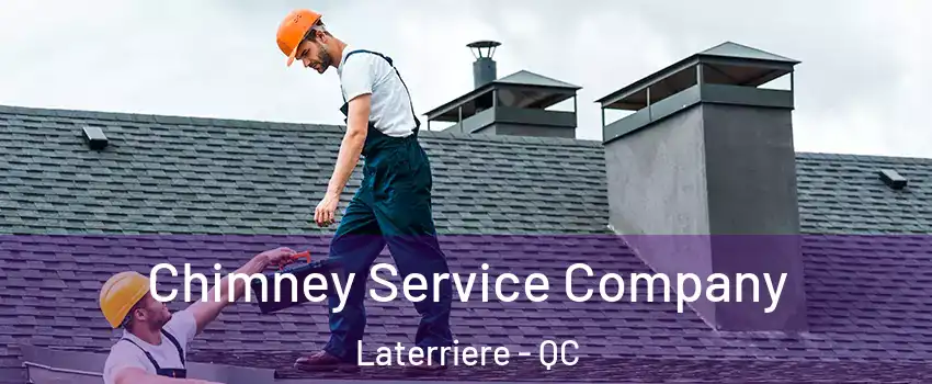  Chimney Service Company Laterriere - QC