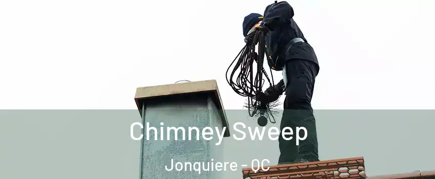  Chimney Sweep Jonquiere - QC