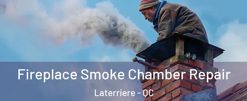  Fireplace Smoke Chamber Repair Laterriere - QC