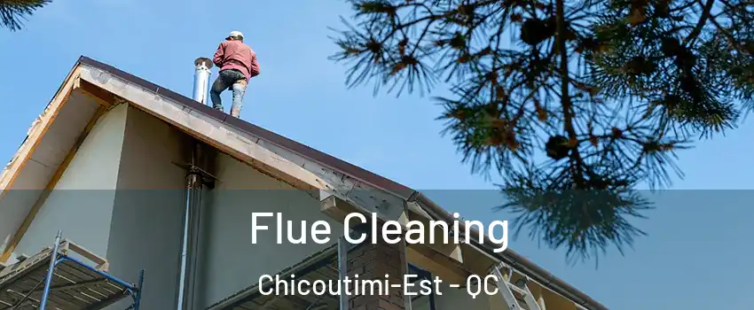  Flue Cleaning Chicoutimi-Est - QC