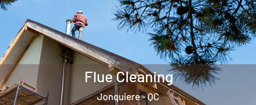  Flue Cleaning Jonquiere - QC