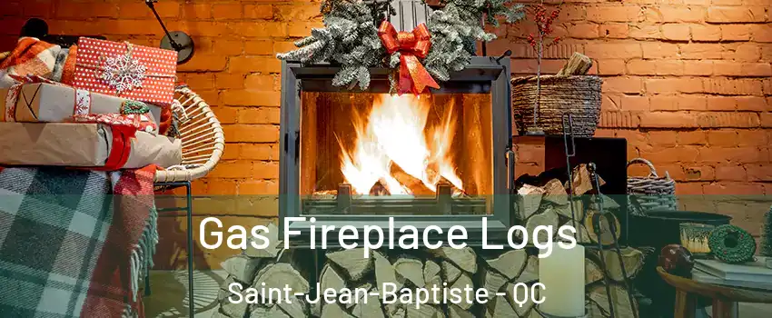  Gas Fireplace Logs Saint-Jean-Baptiste - QC