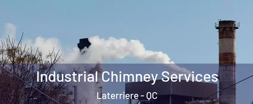  Industrial Chimney Services Laterriere - QC