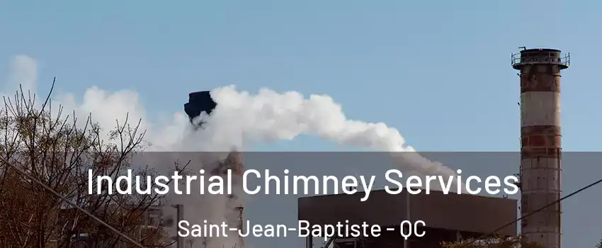  Industrial Chimney Services Saint-Jean-Baptiste - QC