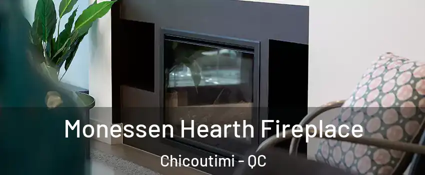  Monessen Hearth Fireplace Chicoutimi - QC