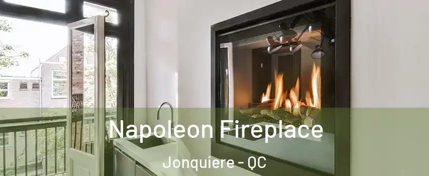  Napoleon Fireplace Jonquiere - QC