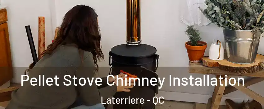  Pellet Stove Chimney Installation Laterriere - QC