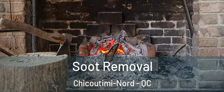  Soot Removal Chicoutimi-Nord - QC